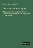 Histoire universelle des religions Histoire universelle des religions