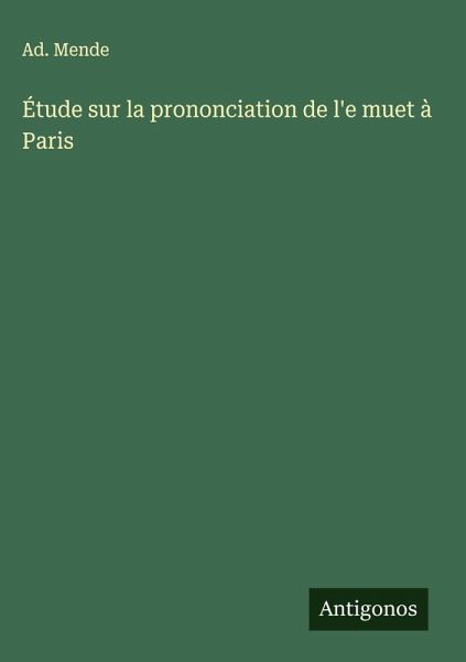 Étude sur la prononciation de l'e muet à Paris Étude sur la prononciation de l'e muet à Paris