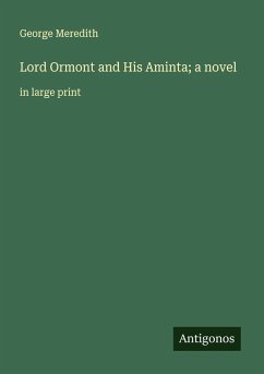 Cover Lord Ormont and His Aminta; a novel