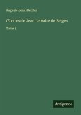 ¿uvres de Jean Lemaire de Belges