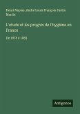 L'etude et les progrès de l'hygiène en France