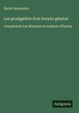 Les prodigalités d'un fermier général Les prodigalités d'un fermier général