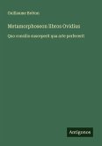 Metamorphoseon libros Ovidius