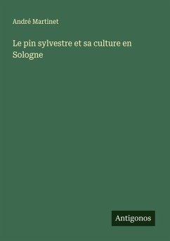 Cover Le pin sylvestre et sa culture en Sologne