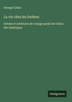 Cover La vie chez les Indiens