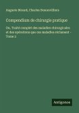 Compendium de chirurgie pratique