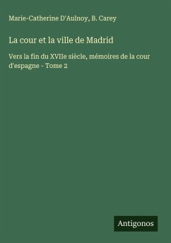 Cover La cour et la ville de Madrid