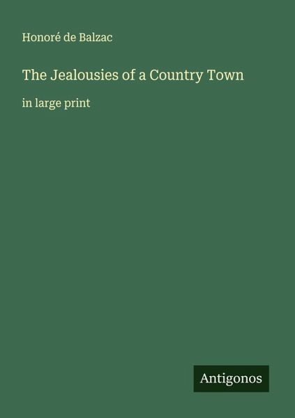 The Jealousies of a Country Town The Jealousies of a Country Town