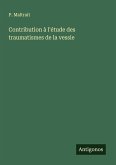Contribution à l'étude des traumatismes de la vessie