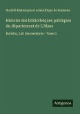 Histoire des bibliothèques publiques du département de L'Aisne