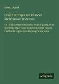 Essai historique sur les races anciennes et modernes