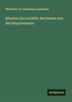 Réunion des sociétés des beaux-arts des départements - Ministère de l'education nationale