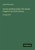 Tacitus and Bracciolini; The Annals Forged in the XVth Century