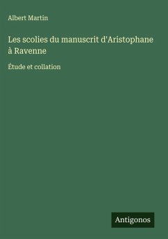 Cover Les scolies du manuscrit d'Aristophane à Ravenne
