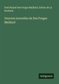 Oeuvres nouvelles de Des Forges Maillard