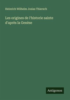 Cover Les origines de l'historie sainte d'après la Genèse