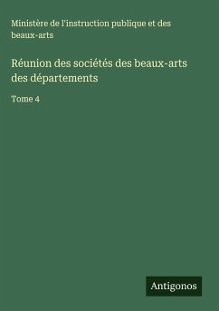 Réunion des sociétés des beaux-arts des départements - Ministère de l'instruction publique et des beaux-arts