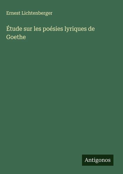 Étude sur les poésies lyriques de Goethe Étude sur les poésies lyriques de Goethe