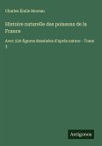 Histoire naturelle des poissons de la France
