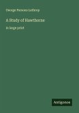 A Study of Hawthorne A Study of Hawthorne