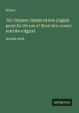 The Odyssey; Rendered into English prose for the use of those who cannot read the original
