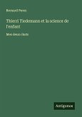Thierri Tiedemann et la science de l'enfant