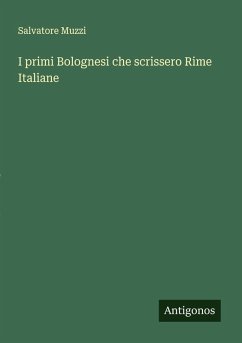 Cover I primi Bolognesi che scrissero Rime Italiane