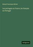 Les portugais en France, les français en Portugal