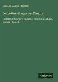 Le théâtre villageois en Flandre