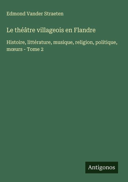 Le théâtre villageois en Flandre