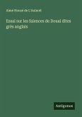 Essai sur les faïences de Douai dites grès anglais