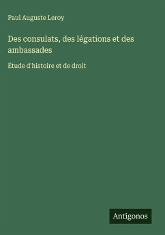 Cover Des consulats, des légations et des ambassades