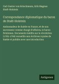 Correspondance diplomatique du baron de Staël-Holstein Correspondance diplomatique du baron de Staël-Holstein