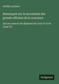 Cover Remarques sur la succession des grands officiers de la couronne