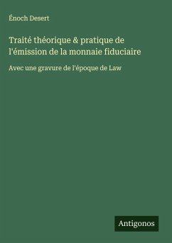 Cover Traité théorique & pratique de l'émission de la monnaie fiduciaire