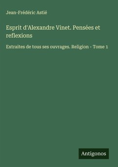 Cover Esprit d'Alexandre Vinet. Pensées et reflexions
