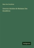 Oeuvres choisies de Madame Des Houllières