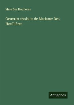 Cover Oeuvres choisies de Madame Des Houllières