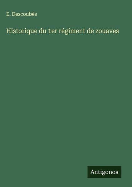 Historique du 1er régiment de zouaves