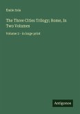 The Three Cities Trilogy; Rome, In Two Volumes