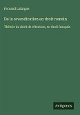 De la revendication en droit romain De la revendication en droit romain