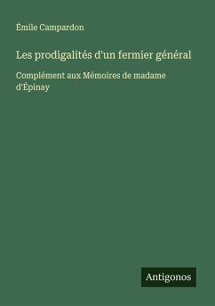 Cover Les prodigalités d'un fermier général