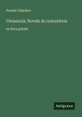 Clemencia; Novela de costumbres