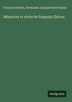 Mémoires et récits de François Chéron Cover Mémoires et récits de François Chéron