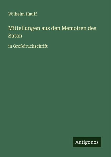 Mitteilungen aus den Memoiren des Satan
