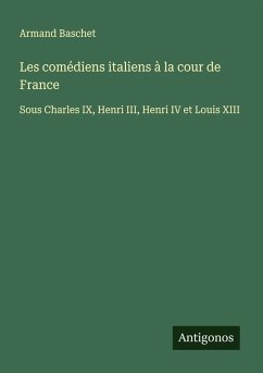 Les comédiens italiens à la cour de France Cover Les comédiens italiens à la cour de France