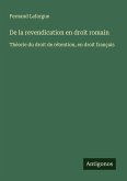 De la revendication en droit romain