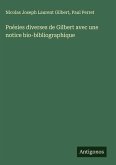 Poésies diverses de Gilbert avec une notice bio-bibliographique