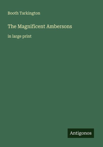 The Magnificent Ambersons The Magnificent Ambersons
