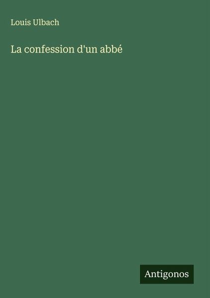 La confession d'un abbé La confession d'un abbé